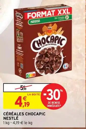 Intermarché Contact CÉRÉALES CHOCAPIC NESTLÉ offre