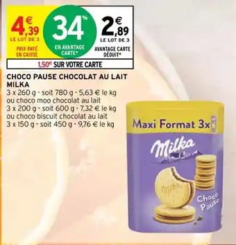 Intermarché Contact CHOCO PAUSE CHOCOLAT AU LAIT MILKA offre