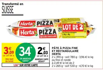 Intermarché Contact PÂTE À PIZZA FINE ET RECTANGULAIRE HERTA offre