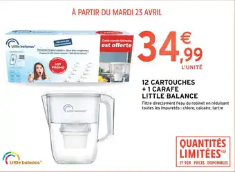 Intermarché Contact 12 CARTOUCHES + 1 CARAFE LITTLE BALANCE offre