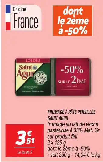 Netto FROMAGE À PÂTE PERSILLÉE SAINT AGUR offre