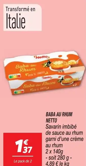 Netto BABA AU RHUM NETTO offre
