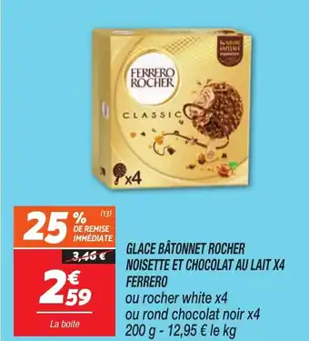 Netto GLACE BÂTONNET ROCHER NOISETTE ET CHOCOLAT AU LAIT X4 FERRERO offre