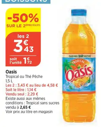 Maximarché Oasis Tropical ou The Pêche 1,5 L offre