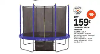 E.Leclerc Sport TRAMPOLINE 305 CM "WOODSUN" offre