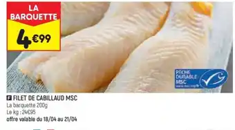 Leader Price FILET DE CABILLAUD MSC offre