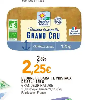 naturéO GRANDEUR NATURE BEURRE DE BARATTE CRISTAUX DE SEL offre