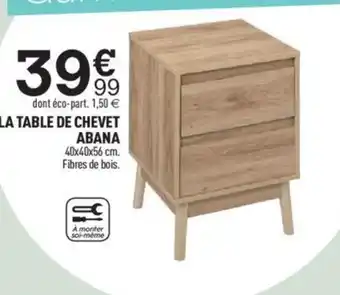 Centrakor LA TABLE DE CHEVET ABANA 40x40x56 cm. Fibres de bois. offre