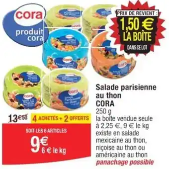 Cora x Carrefour Salade parisienne au thon CORA offre