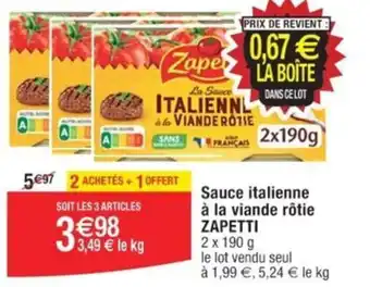 Cora Sauce italienne à la viande rôtie ZAPETTI offre