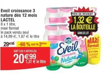 Cora x Carrefour Eveil croissance 3 nature dès 12 mois LACTEL offre