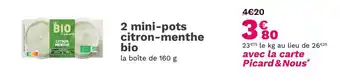 Picard 2 mini-pots citron-menthe bio offre