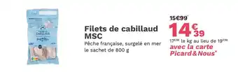 Picard Filets de cabillaud MSC offre
