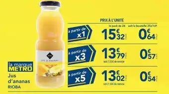 METRO JUS D'ANANAS RIOBA offre