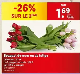 Lidl Bouquet de roses ou de tulipe offre