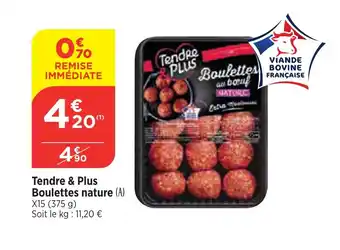 Bi1 Tendre & Plus Boulettes nature (A) offre