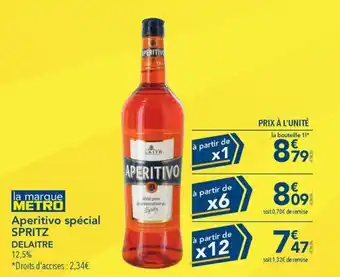 METRO Aperitivo spécial SPRITZ DELAITRE offre