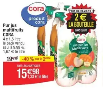 Cora x Carrefour Pur jus multifruits CORA offre