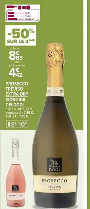 Carrefour Contact PROSECCO TREVISO EXTRA DRY SIGNORIA offre