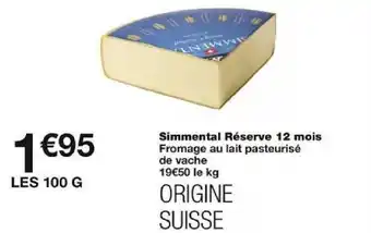 Monoprix Simmental Réserve 12 mois offre