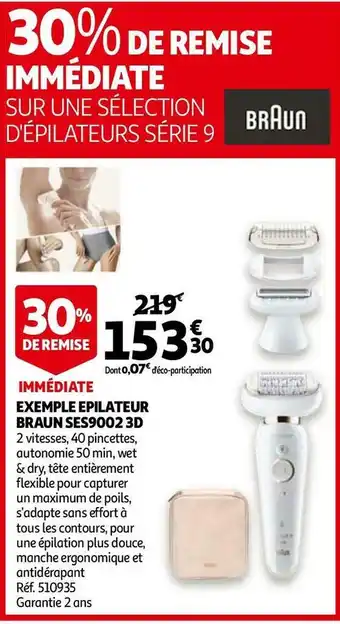 Auchan Braun exemple epilateur ses9002 3d offre