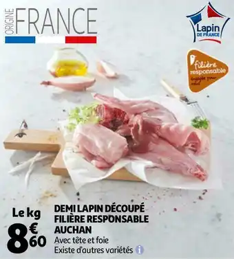 Auchan Demi lapin découpé filière responsable auchan offre