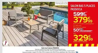 Carrefour Salon bas 5 places passioca offre