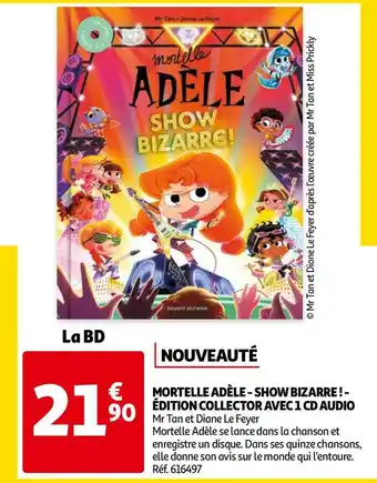 Auchan Mortelle adèle - show bizarre ! - édition collector avec 1 cd audio offre