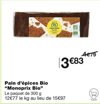 Monoprix Monoprix Bio Pain d’épices Bio offre