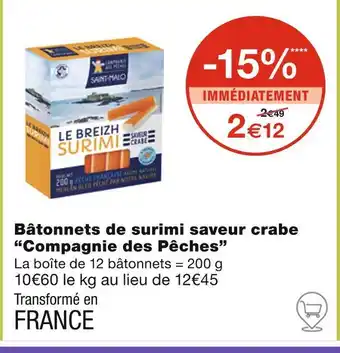 Monoprix Compagnie des Pêches Bâtonnets de surimi saveur crabe offre