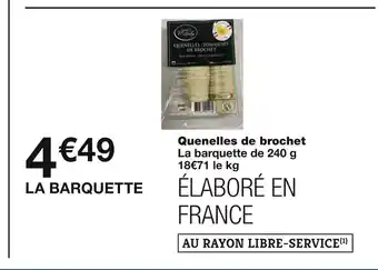 Monoprix Quenelles de brochet offre