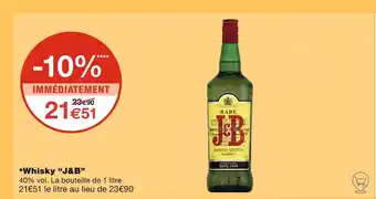 Monoprix J&B Whisky offre