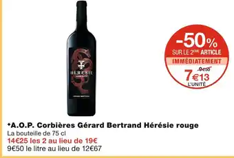 Monoprix Gérard Bertrand A.O.P. Corbières Hérésie rouge offre