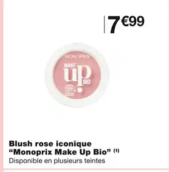 Monoprix Monoprix Make Up Bio Blush rose iconique (1) offre