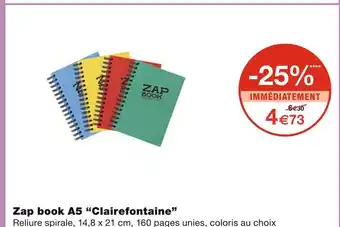 Monoprix Clairefontaine Zap book A5 offre