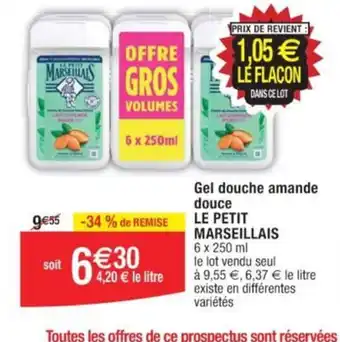Cora x Carrefour Gel douche amande douce LE PETIT MARSEILLAIS offre