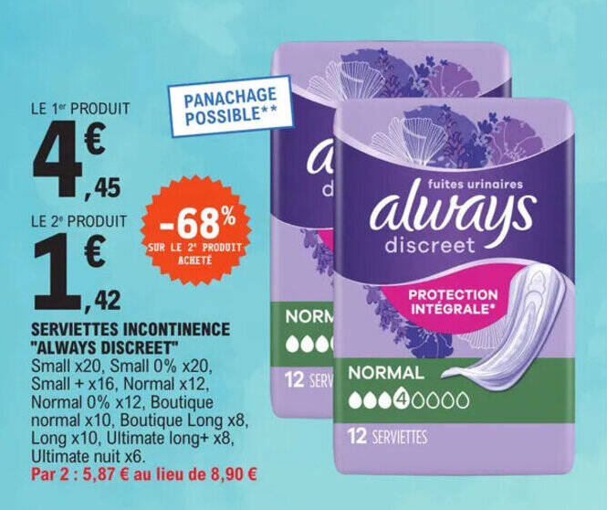 Promo SERVIETTES INCONTINENCE "ALWAYS DISCREET" chez E.Leclerc