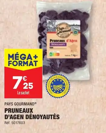 ALDI PAYS GOURMAND® PRUNEAUX D'AGEN DÉNOYAUTÉS offre