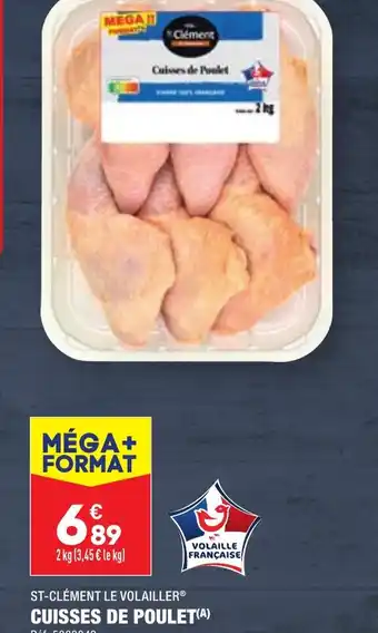 ALDI ST-CLÉMENT LE VOLAILLER® CUISSES DE POULET(A) offre