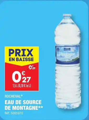 ALDI ROCHEVAL EAU DE SOURCE DE MONTAGNE** offre