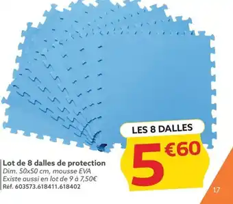 Gifi Lot de 8 dalles de protection Dim. 50x50 cm, mousse EVA Existe aussi en lot de 9 à 7,50€ Réf. 603573.618411.618402 offre