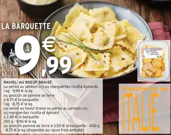 Intermarché Hyper RAVIOLI AU BOEUF BRAISÉ offre