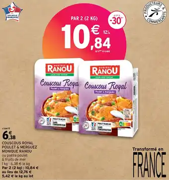 Intermarché Hyper COUSCOUS ROYAL POULET & MERGUEZ MONIQUE RANOU offre