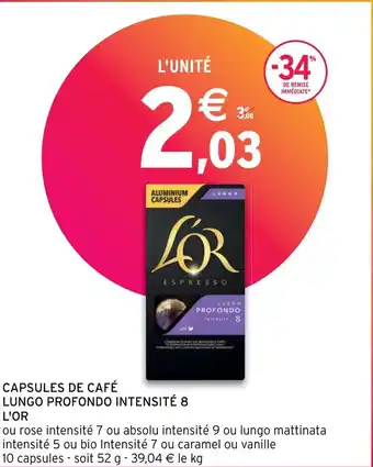 Intermarché Hyper CAPSULES DE CAFÉ LUNGO PROFONDO INTENSITÉ 8 L'OR offre