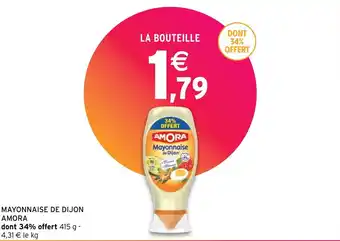Intermarché Hyper MAYONNAISE DE DIJON AMORA offre