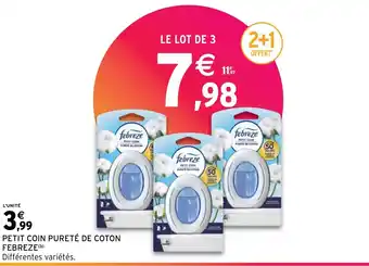 Intermarché Hyper PETIT COIN PURETÉ DE COTON FEBREZE (b) offre