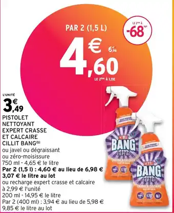 Intermarché Hyper PISTOLET NETTOYANT EXPERT CRASSE ET CALCAIRE CILLIT BANG(b) offre