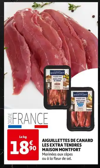 Auchan MAISON MONTFORT AIGUILLETTES DE CANARD LES EXTRA TENDRES offre