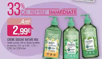 Match CRÈME DOUCHE NATURE MOI offre