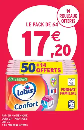 Intermarché PAPIER HYGIÉNIQUE CONFORT X50 ROSE LOTUS offre